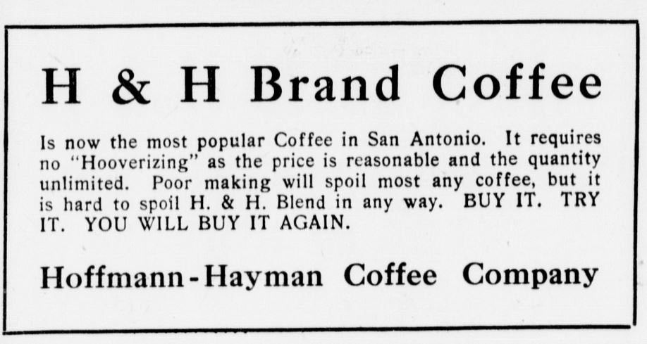 1918 Feb 10 San Antonio Express — H and H Brand Coffee advertisement